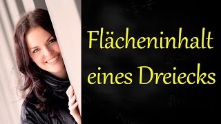 Flächeninhalt eines Dreiecks berechnen [upl. by Aronael]