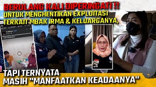 MENINDAK LANJUTI KASUS MBAK IRMA YANG DI DUGA DI EKSPLOITASI OLEH 5 KONTEN KREATOR [upl. by Akisey397]