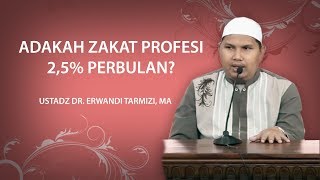 Adakah Zakat Profesi 25   DR Erwandi Tarmizi MA [upl. by Joice154]