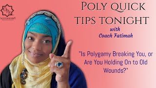 Polygamy Quick Tips Tonight with Coach Fatimah [upl. by Grosmark]