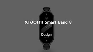 Meet Xiaomi Smart Band 8  Sport meets style [upl. by Gilberta]