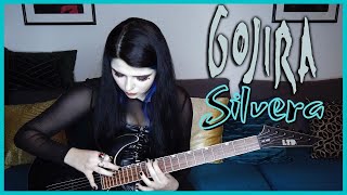 Silvera  Gojira Guitar Cover by Jenny Olyster [upl. by Nesyt]