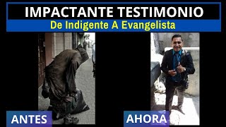 IMPACTANTE TESTIMONIO De Indigente A Evangelista [upl. by Hallerson463]