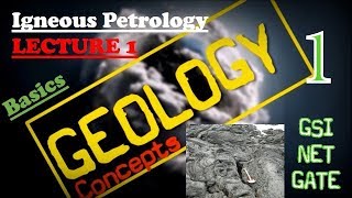 Igneous Petrology  1  Basics  Geology Concepts [upl. by Shepherd]