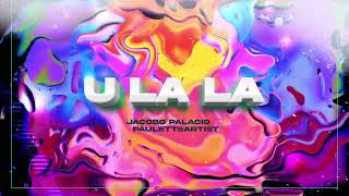 Jacobo Palacio Pauletteartist  U La La GUARACHA 2023 [upl. by Immak]