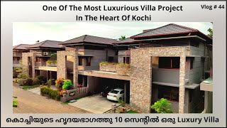 The Most Luxurious Ready To Move In Villa Project In Kochi  565 Cr  6100 SqFt  10 Cents Of Land [upl. by Kcirddehs]