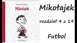 Mikołajek  rozdział 4  Futbol [upl. by Asseram449]