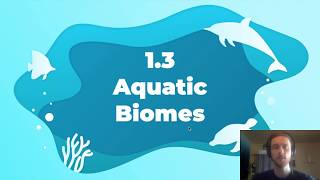 APES Video Notes 13  Aquatic Biomes [upl. by Bachman]