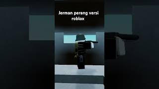 Jerman perang di versi roblox 😭 [upl. by Nalniuq]