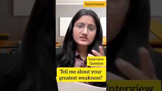 Greatest weakness Interview Question with sample answer [upl. by Ahsimat]