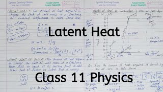 Latent Heat  Chapter 10  Thermal Properties of matter  Class 11 Physics [upl. by Terryn]