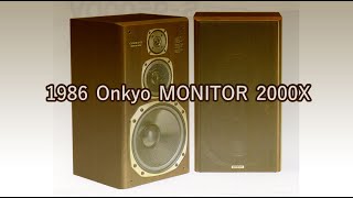 1986 Onkyo MONITOR 2000X [upl. by Aisayt]