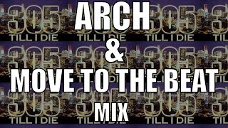 Arch amp Move To The Beat Club Mix THROWBACK  DL [upl. by Lottie]