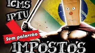 Impostos Malditos Sem Palavrões CanalDoOtario [upl. by Assek430]