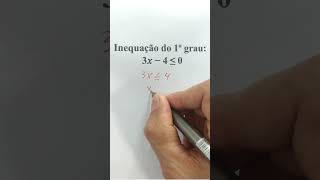 INEQUAÇÃO DO 1º GRAU 3x – 4 ≤ 0 Resultado em poucos segundos MATEMÁTICA BÁSICA [upl. by Vidal957]