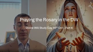 Praying the Rosary in the DW  18 Oct 2024 part 4 [upl. by Nnylarat]