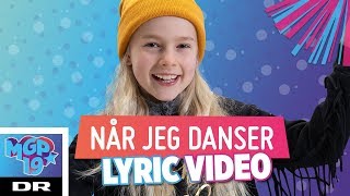 Astrid  Når jeg danser LYRIC  MGP 2019 [upl. by Lehcer280]