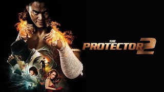 The Protector 2 2013 Movie  Tony Jaa RZA Phetthai Vongkumlao  updates Review amp Facts [upl. by Marcell284]