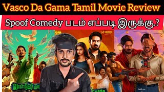 Vasco Da Gama 2024 New Tamil Movie  CriticsMohan  Nakkul  Vasco Da Gama Review [upl. by Kreis]