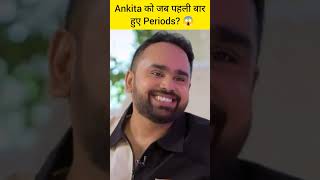 Ankita ko huye jab First periods  😱 shorts viral podcast interview shocking trending news [upl. by Skye85]