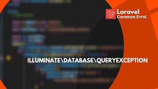 Laravel Common Error  Illuminate\Database\QueryException  SQLSTATE laravel programming php [upl. by Annais]