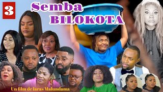 SEMBA BILOKOTA ÉPISODE 3 NOUVEAU THÉÂTRE CONGOLAIS 2023 Congolese theater 2033 [upl. by Quarta111]