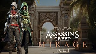 1 Hour Assassins Creed Mirage Ambient Music Mix Vol 1  Relaxation Focus Gaming Music [upl. by Vincents]