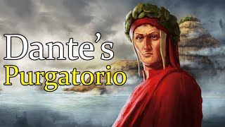 Dantes Purgatorio Inferno Part 2  A Summary of the Divine Comedy Pt 2 [upl. by Lhamaj]