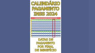 🔥 CALENDÁRIO do INSS 2024  DATAS de PAGAMENTO por FINAL do Benefício  SETEMBRO e OUTUBRO de 2024 [upl. by Ennirok]