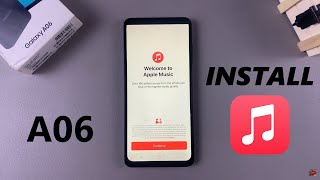 How To Install Apple Music On Samsung Galaxy A06 [upl. by Errot293]