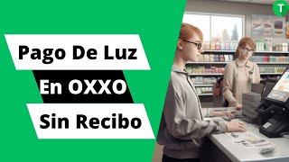 ¡Aprende a pagar tu luz en Oxxo sin recibo en 3 sencillos pasos [upl. by Carri]