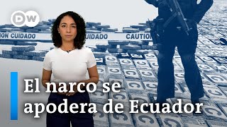 Cómo Ecuador pasó a ser uno de los centros más importantes del narcotráfico en Latinoamérica [upl. by Giralda]