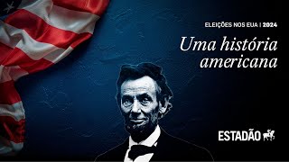 LINCOLN o advogado SEM DIPLOMA que unificou os EUA e aboliu escravidão  UMA HISTÓRIA AMERICANA 2 [upl. by Ayikaz114]