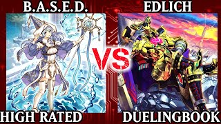 BASED vs Eldlich  High Rated  Dueling Book [upl. by Muna268]