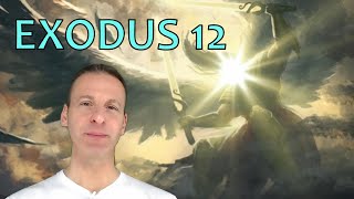 Exodus Chapter 12 Summary And What God Wants From Us [upl. by Allenrac]