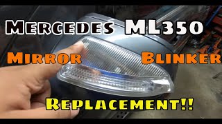 2010 W164 ML350 Mirror Turn Signal Light Replacement [upl. by Gorski68]