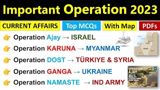 Important Operations 2023 Current Affairs  MCQs  Operations amp Mission Of Indian Government [upl. by Ilan988]