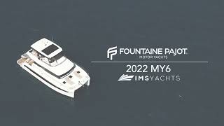 2022Fountaine Pajot MY6 [upl. by Llohcin255]