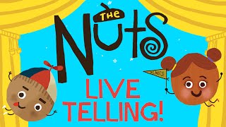 The Nuts Bedtime at the Nut House  LIVE TELLING [upl. by Trueman938]