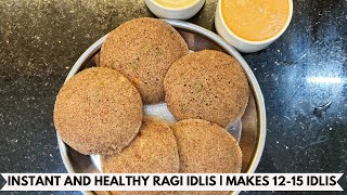 Make Instant Ragi Idlis  Healthy Nutritious amp Delicious in Minutes  Makes 1215 Idlis [upl. by Euqor]