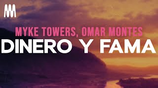 Myke Towers Omar Montes  DINERO Y FAMA LetraLyrics [upl. by Xyla]