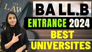 BA LLB Entrance Exam 2024  Top 5 BA LLB Entrance Details Fees Exam Pattern Dates [upl. by Sidras]