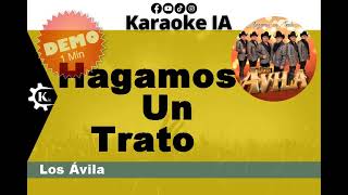 Los Ávila  Hagamos Un Trato  Karaoke [upl. by Assilrac]