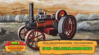 Bible Buddies  Episode 147  Full Steam Ahead Part 1 [upl. by Seditsira]