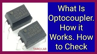 What Is OptoCoupler  How It Works  How To Check optocoupler [upl. by Gnoix927]