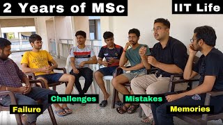 Our 2 year of IIT Life  हमने MSc में क्या क्या करा [upl. by Eed598]