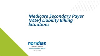 Medicare Secondary Payer MSP Liability Billing Situations [upl. by Nnitsuj]