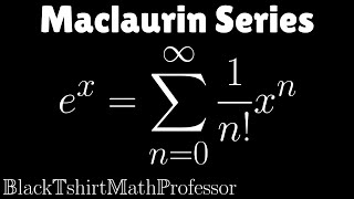 Maclaurin Series for ex Calculus 2 [upl. by Ynaitirb800]