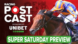 Newmarket York and Ascot Preview  Horse Racing Tips  Racing Postcast sponsored by Unibet [upl. by Ecirtnahs]