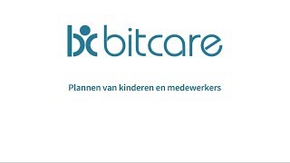 Bitcare kinderopvang software plannen van kinderen en medewerkers [upl. by Nolana191]